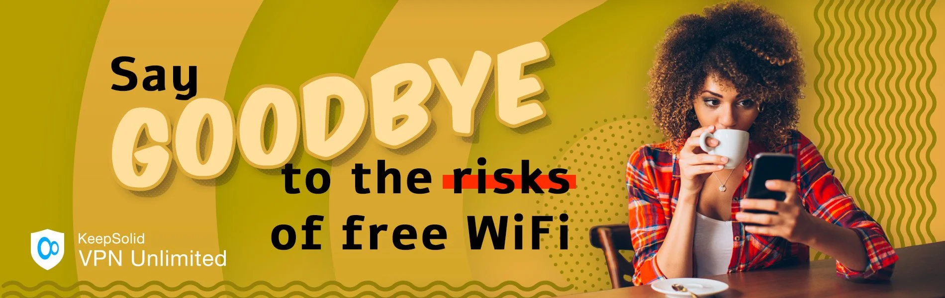 How to Safely Use Android on Public WiFi - VPN Unlimited