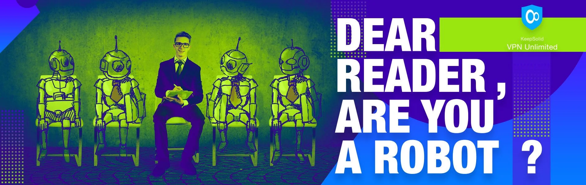 The Story Of Internet Users And Robots And How To Discern Them